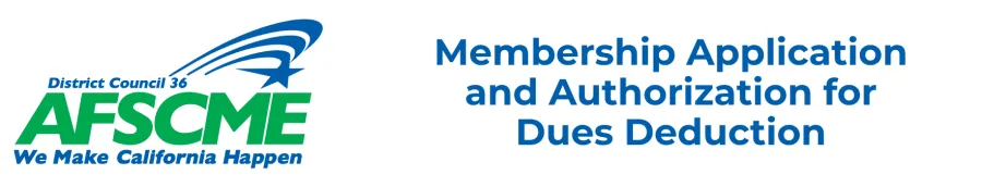 Membership Application and Authorization for Dues Deduction